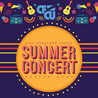 CFCU Downtown Ithaca Summer Concert Series 2020